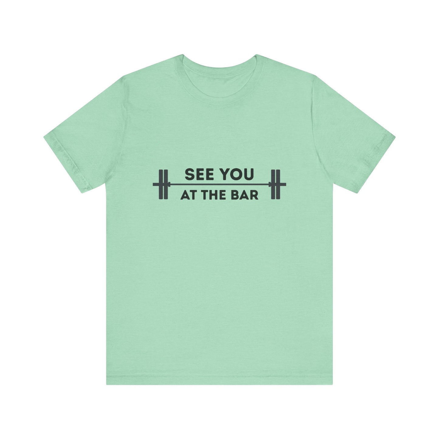 See You At The Bar Tee