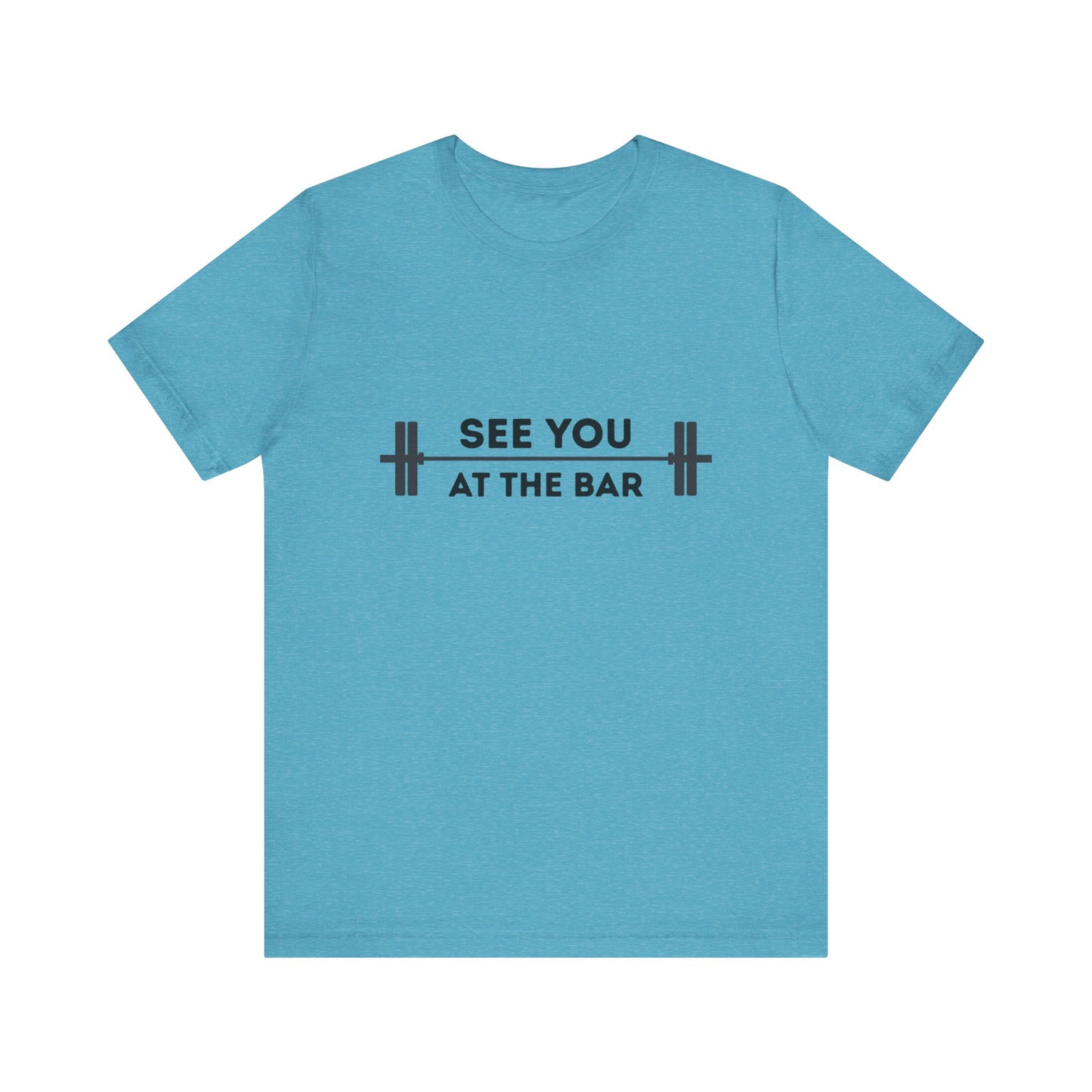 See You At The Bar Tee
