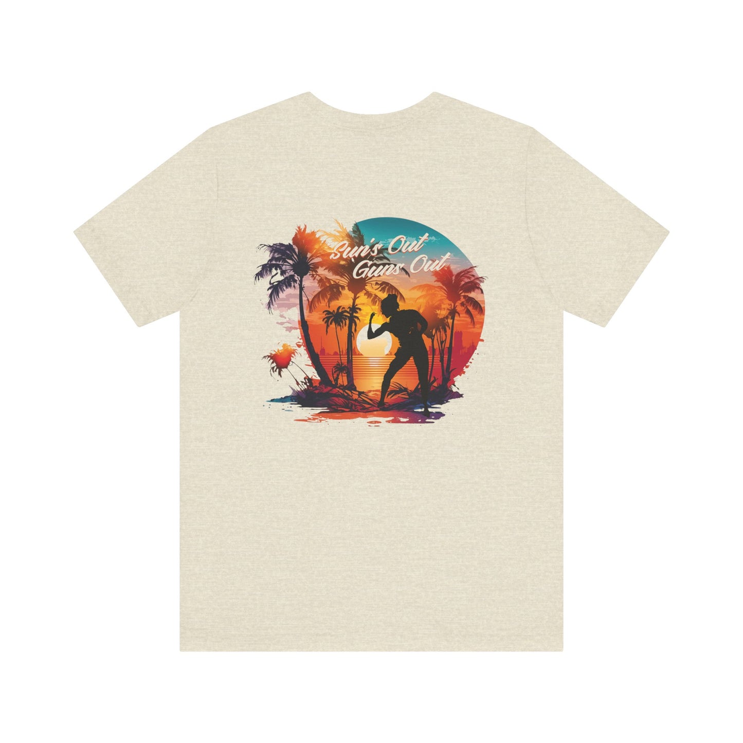 Suns Out Guns Out Tee