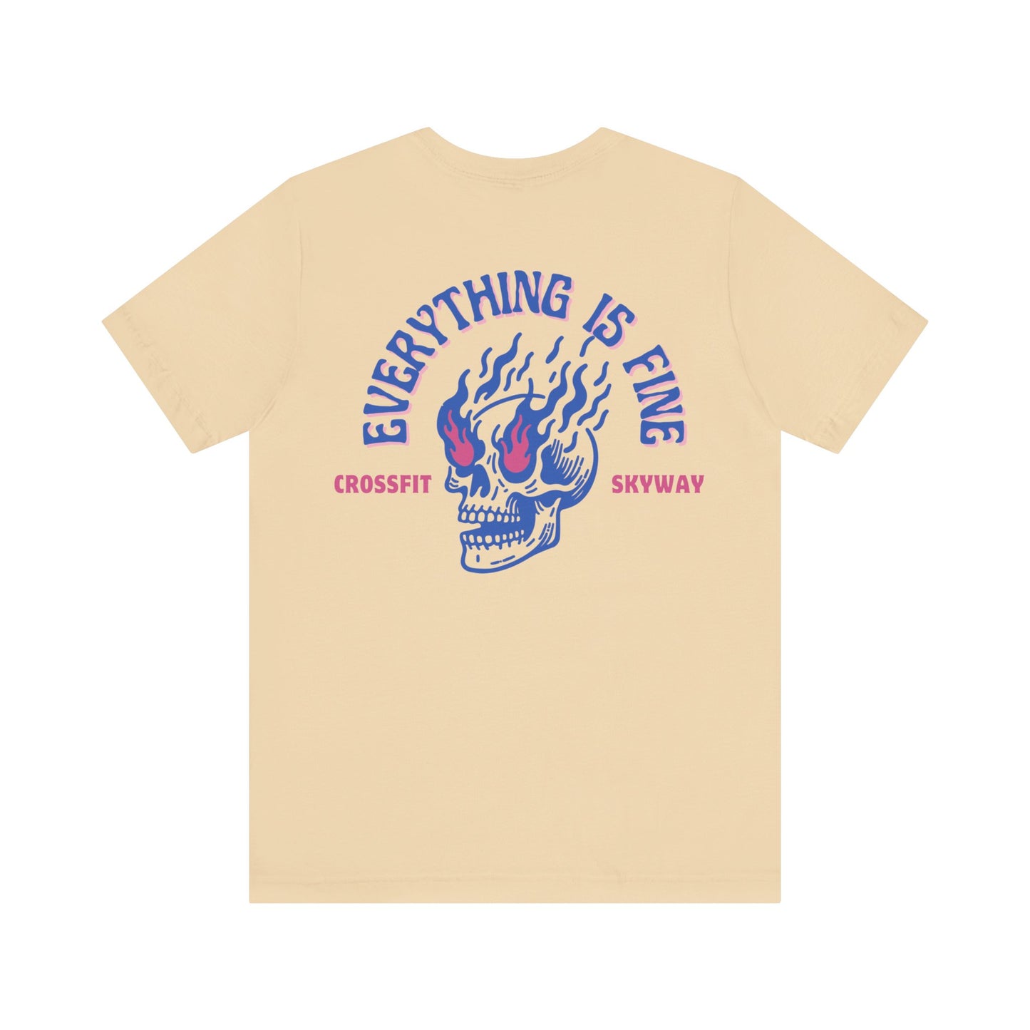 Everything Is Fine Tshirt