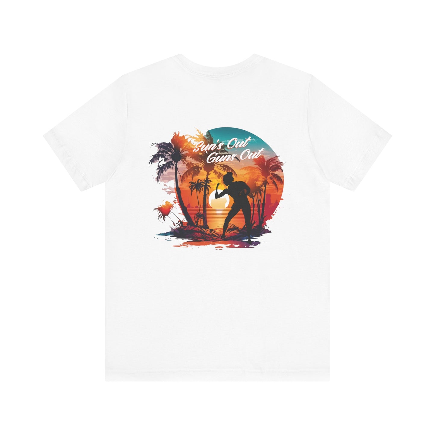 Suns Out Guns Out Tee