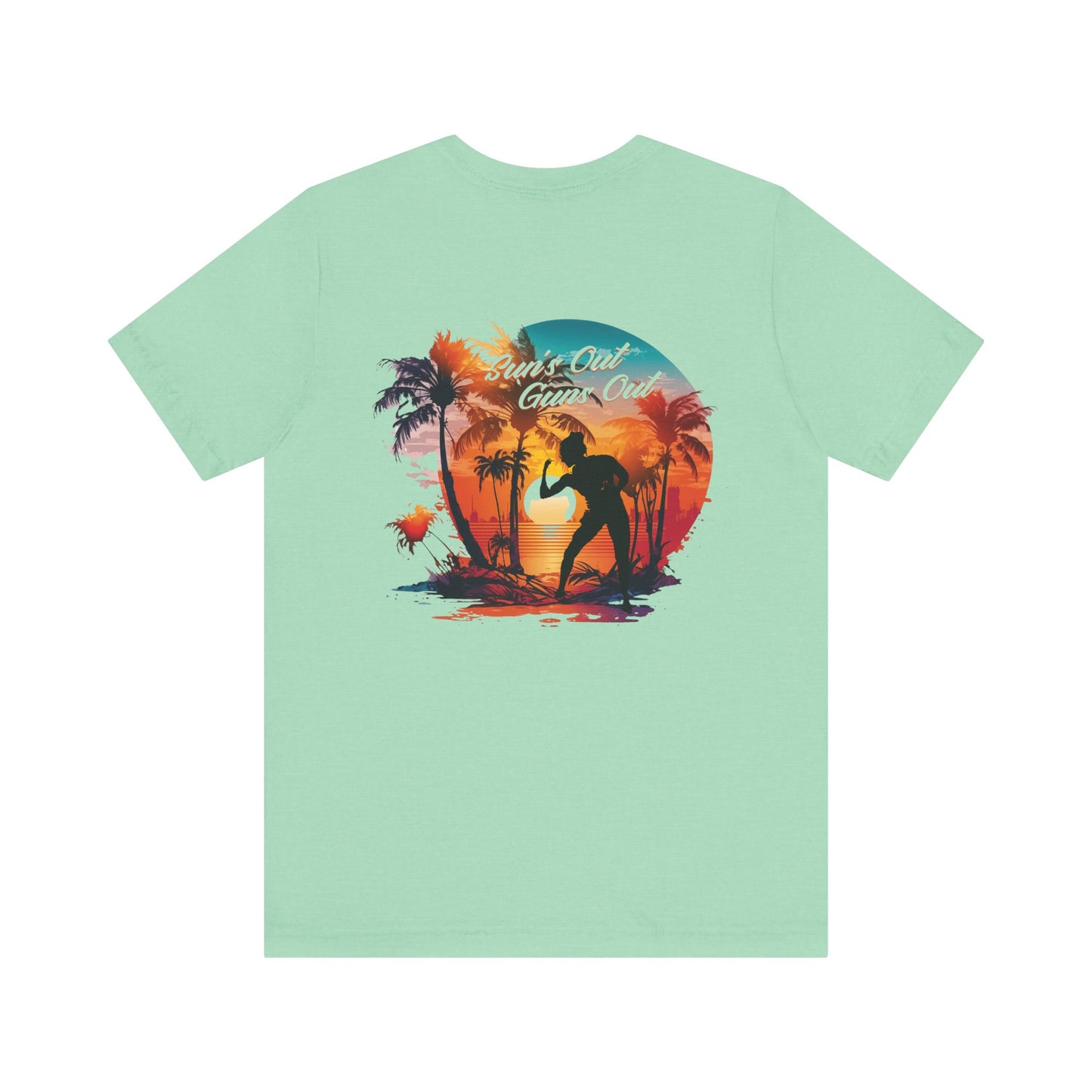 Suns Out Guns Out Tee