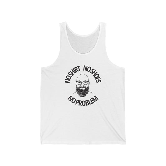 No Shirt No Shoes No Problem Tank