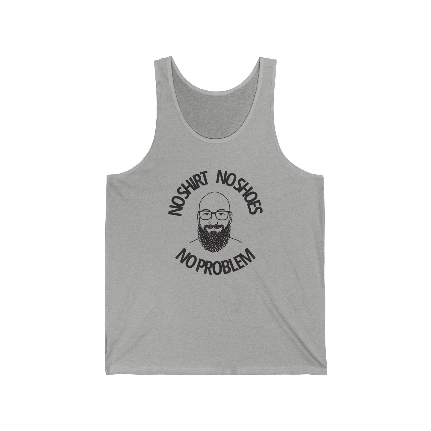 No Shirt No Shoes No Problem Tank